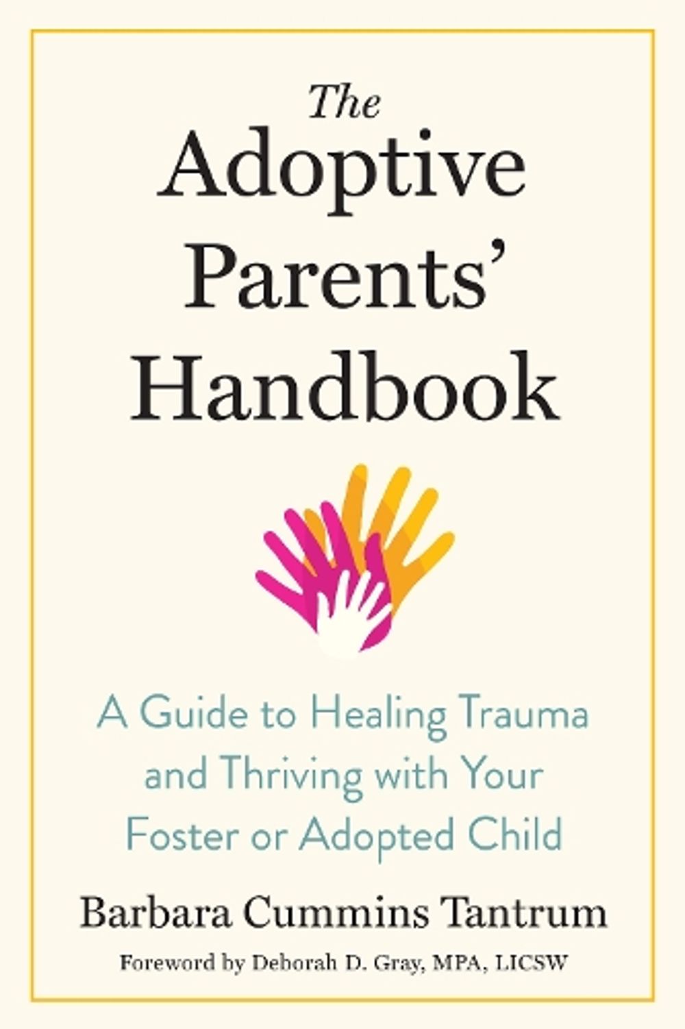 The Adoptive Parents' Handbook by Barbara Tantrum - ISBN: 9781623175153