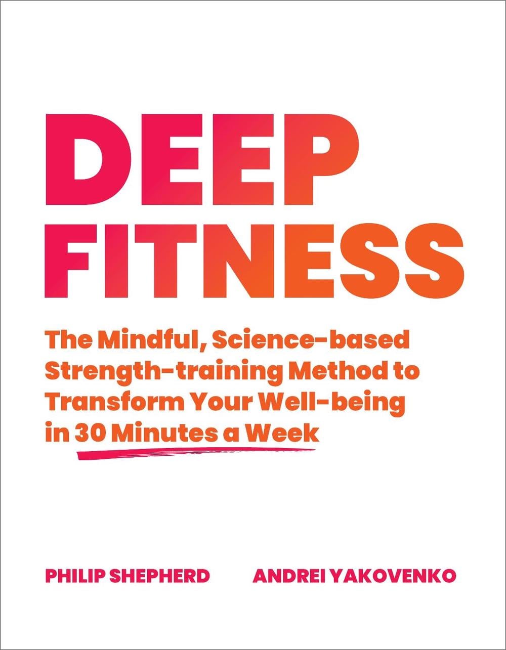 Deep Fitness by Philip Shepherd - ISBN: 9781623176679