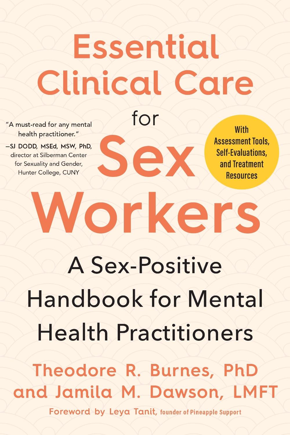 Essential Clinical Care for Sex Workers by Theodore R. Burnes - ISBN: 9781623176808