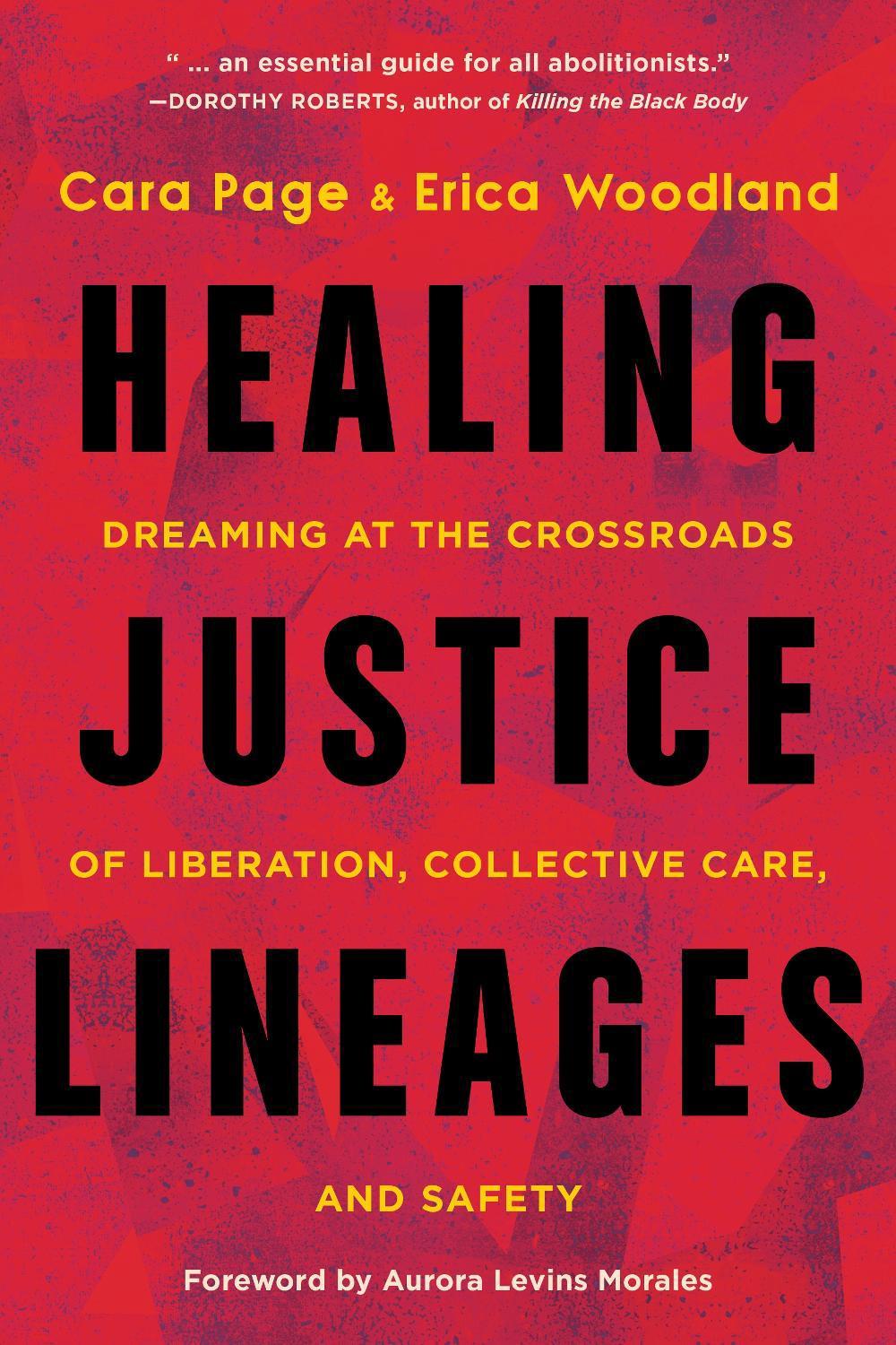Healing Justice Lineages by Cara Page - ISBN: 9781623177140