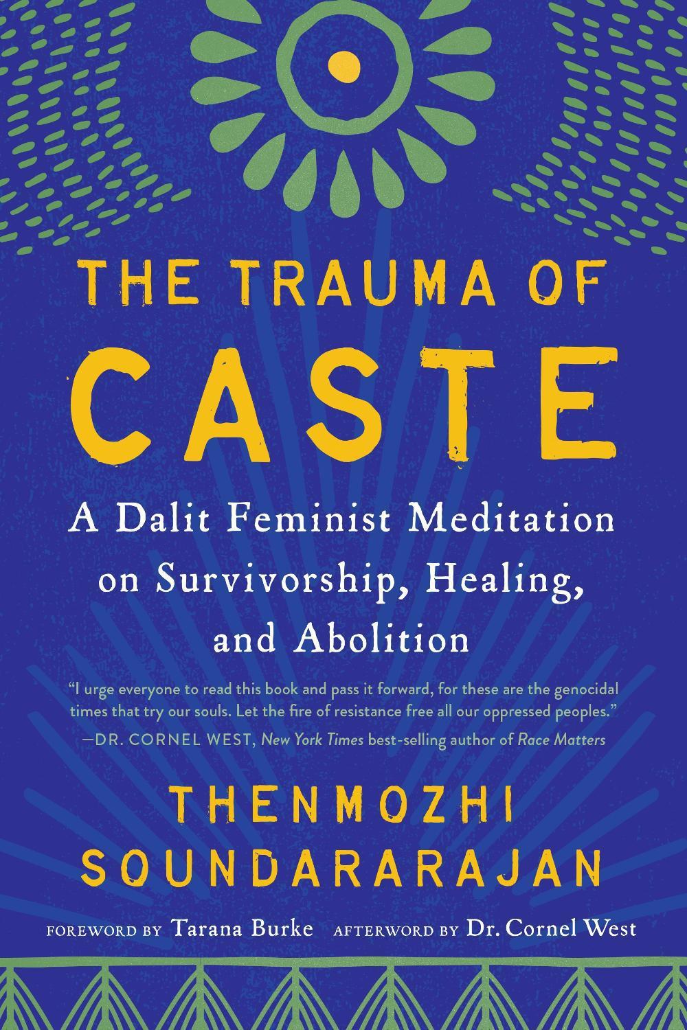 The Trauma of Caste by Thenmozhi Soundararajan - ISBN: 9781623177652