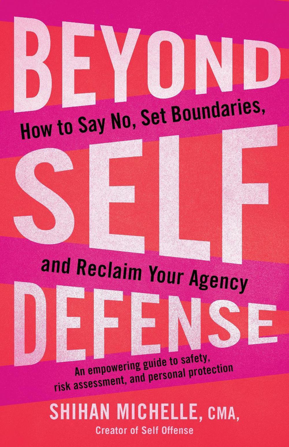 Beyond Self-Defense by Michelle Shihan - ISBN: 9781623179984