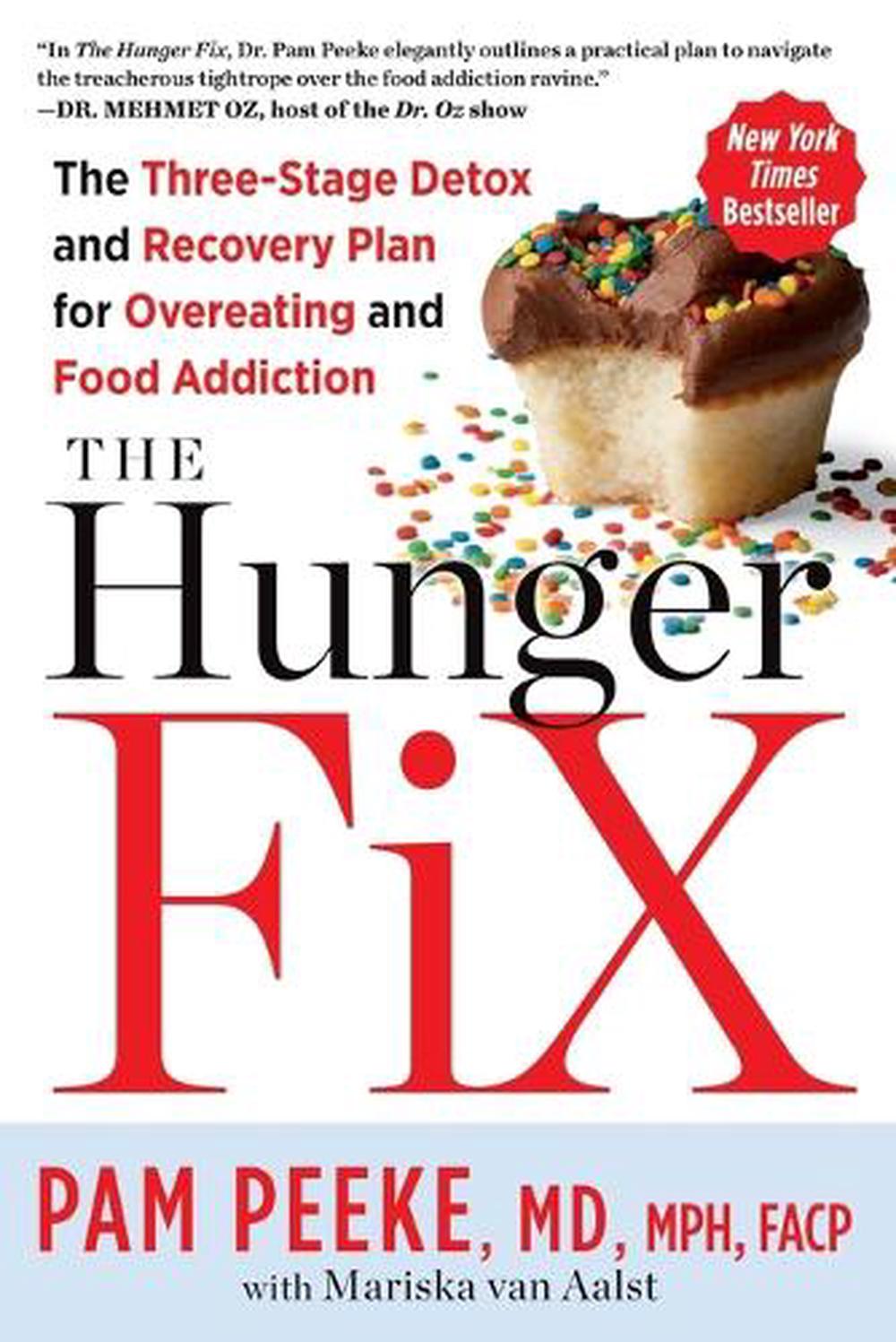The Hunger Fix by Pamela Peeke - ISBN: 9781623361587