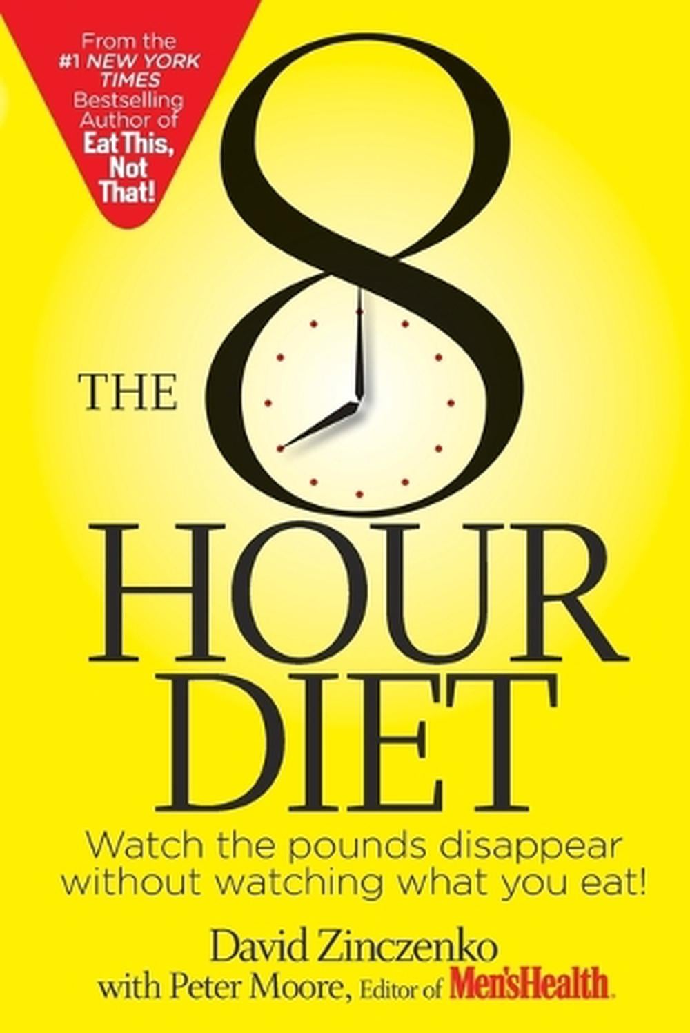 The 8-Hour Diet by David Zinczenko - ISBN: 9781623361600