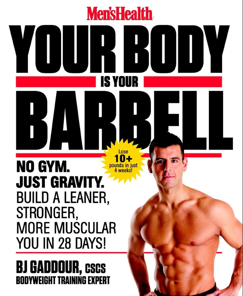 Men's Health Your Body is Your Barbell by Bj Gaddour - ISBN: 9781623363833