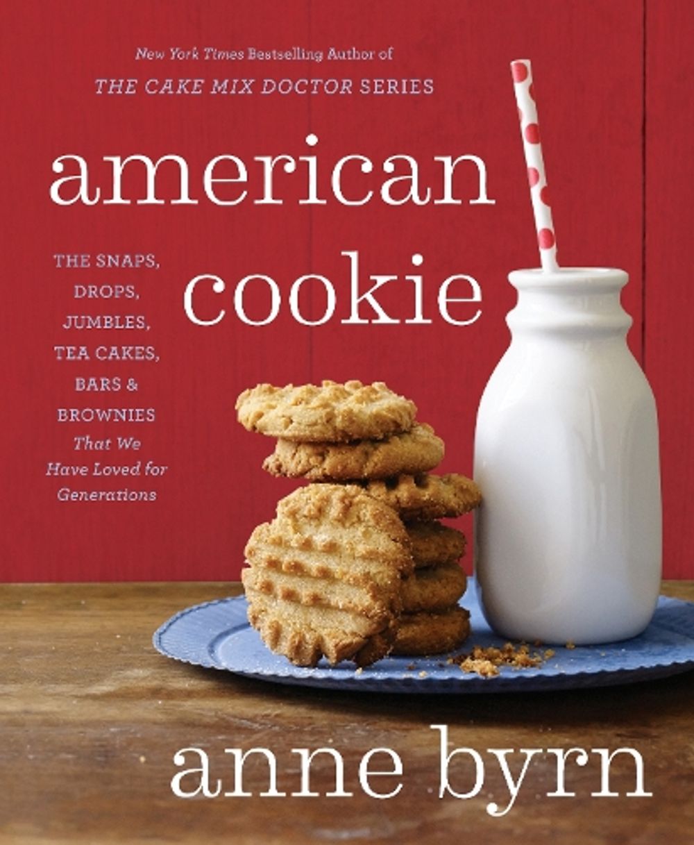 American Cookie by Anne Byrn - ISBN: 9781623365455