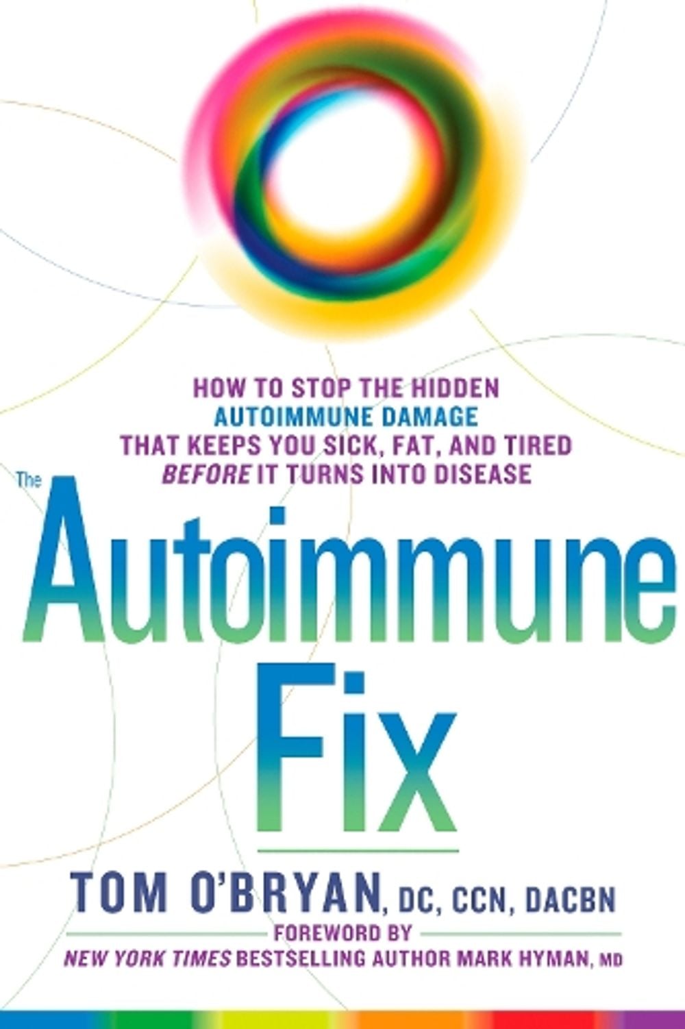 The Autoimmune Fix by Tom O'Bryan - ISBN: 9781623367008