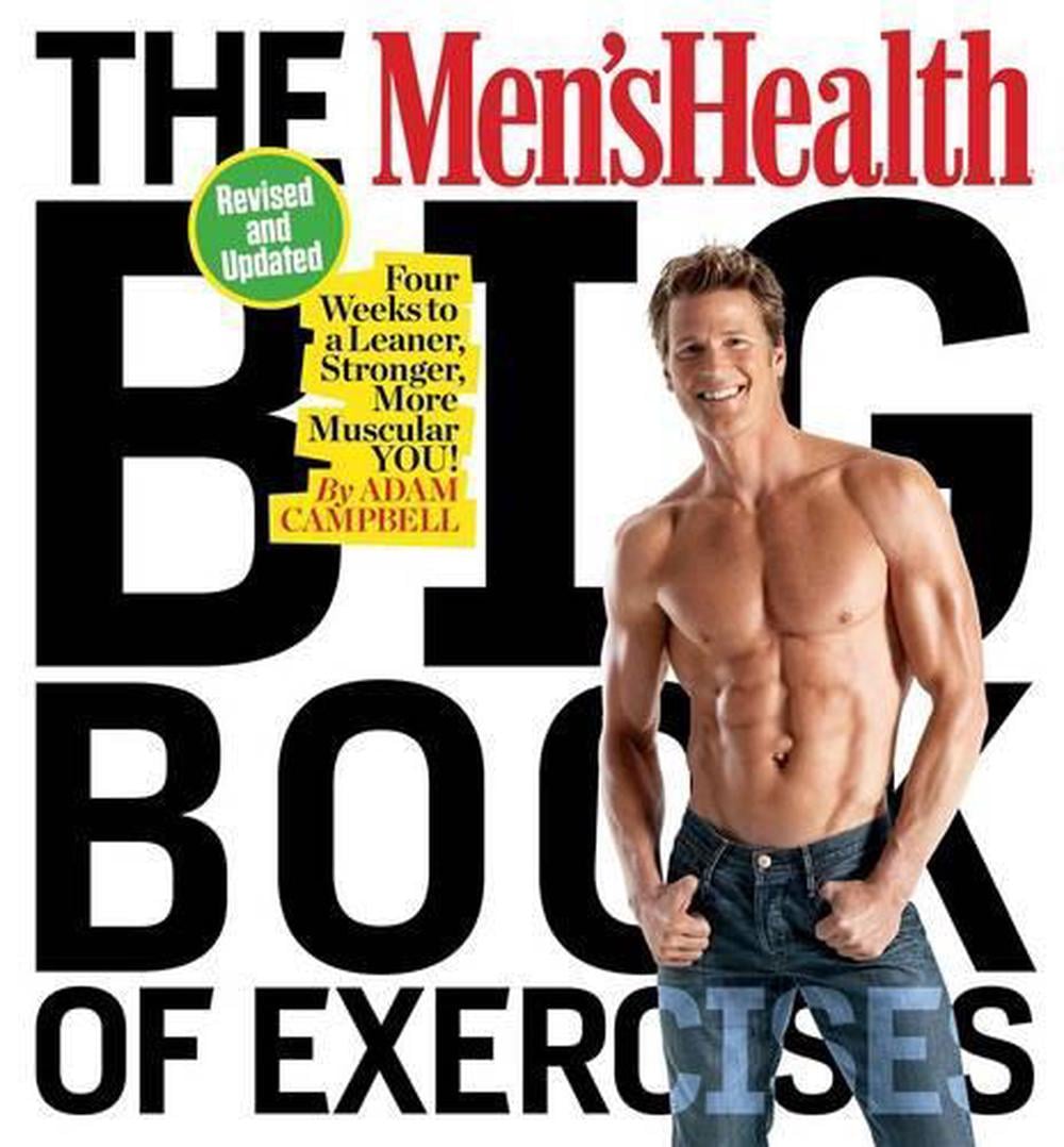 The Men's Health Big Book of Exercises by Adam Campbell - ISBN: 9781623368418