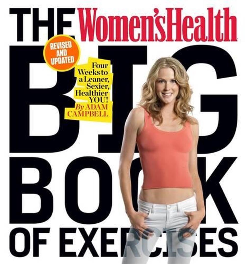 The Women's Health Big Book of Exercises by Adam Campbell - ISBN: 9781623368432