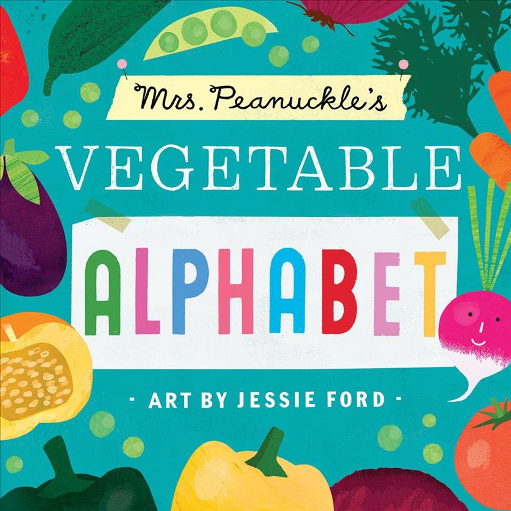 Mrs. Peanuckle's Vegetable Alphabet by Mrs. Peanuckle - ISBN: 9781623368708