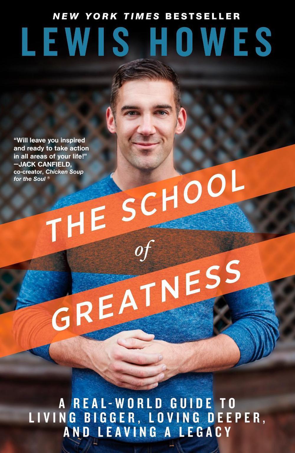 The School of Greatness by Lewis Howes - ISBN: 9781623369026