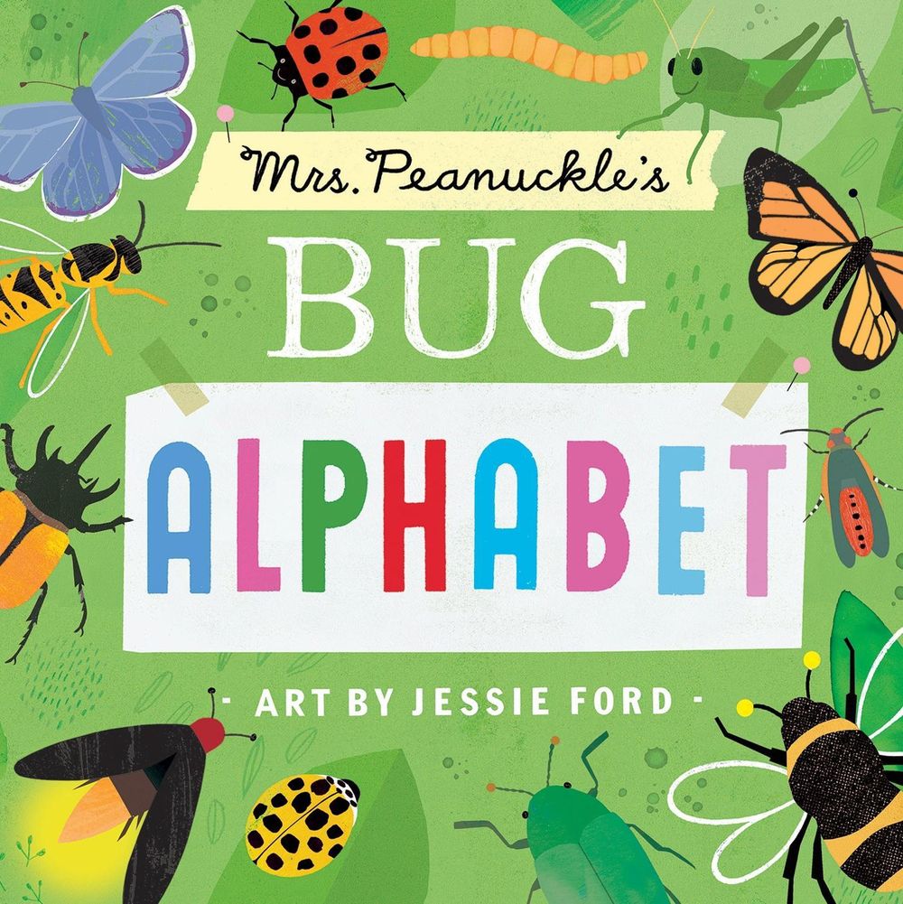 Mrs. Peanuckle's Bug Alphabet by Mrs. Peanuckle - ISBN: 9781623369392