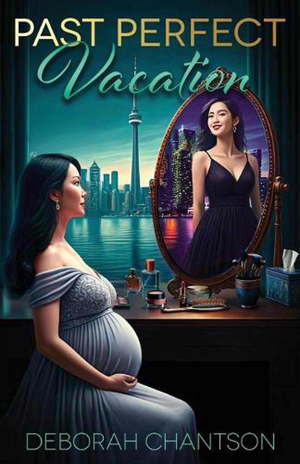 Past Perfect Vacation by Deborah Chantson - ISBN: 9781623422783