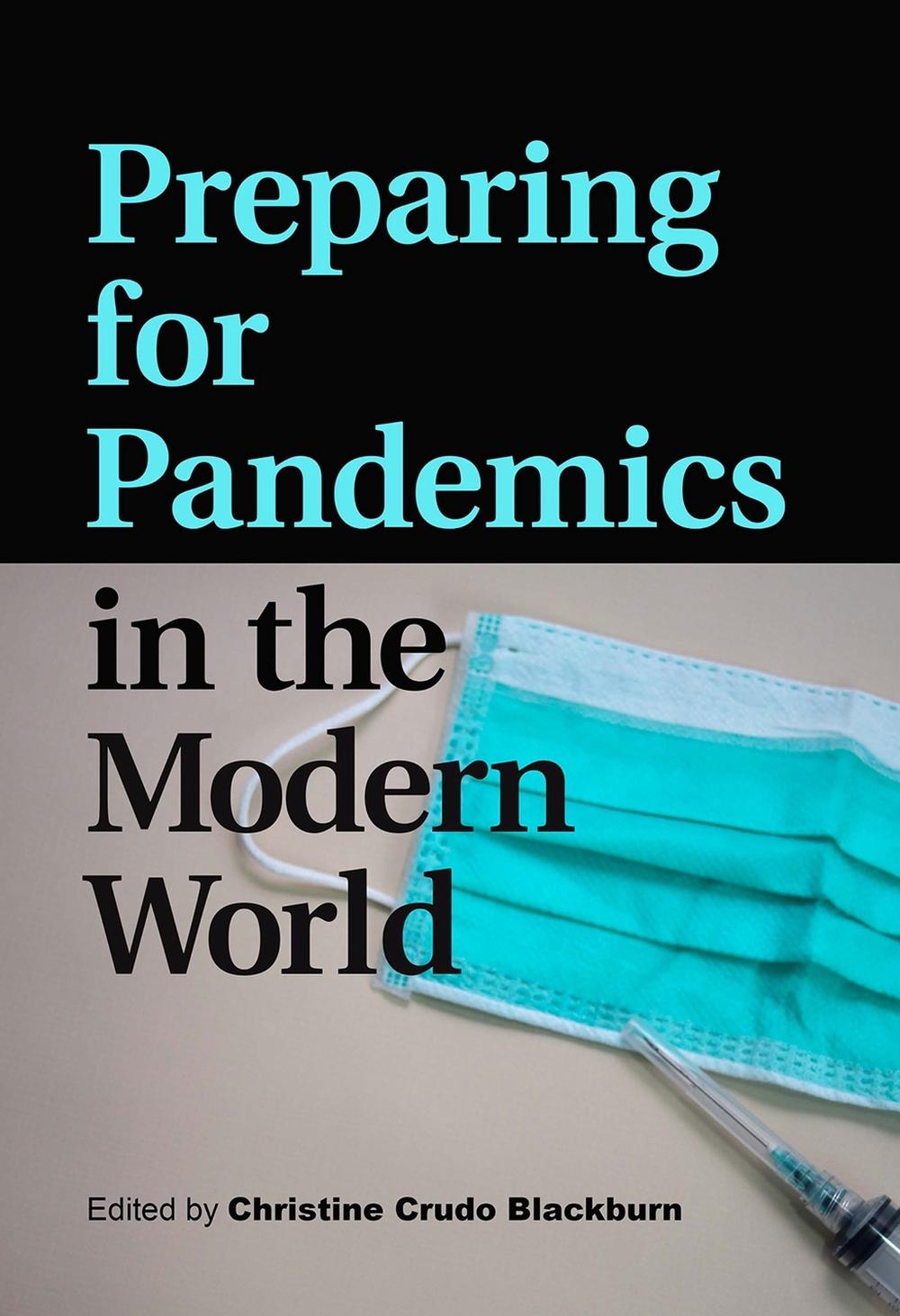 Preparing for Pandemics in the Modern World, 9781623499464