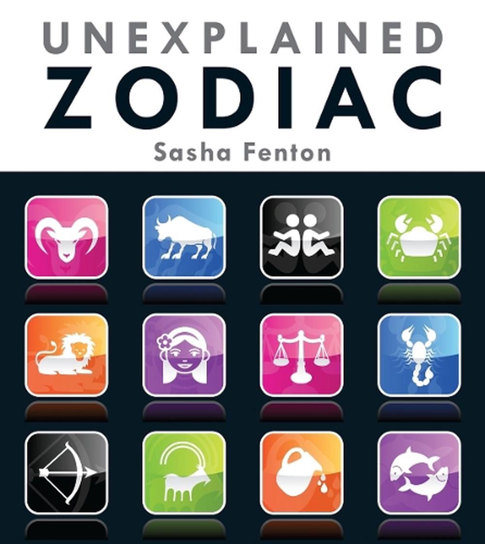 Unexplained Zodiac by Sasha Fenton - ISBN: 9781623540036