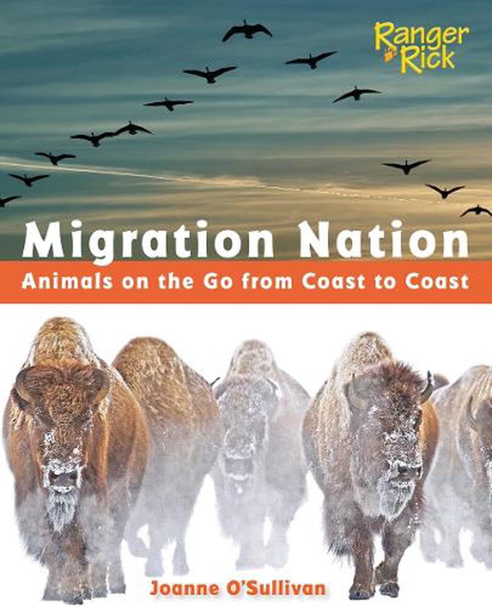 Migration Nation (National Wildlife Federation) by Joanne O'Sullivan - ISBN: 9781623540500