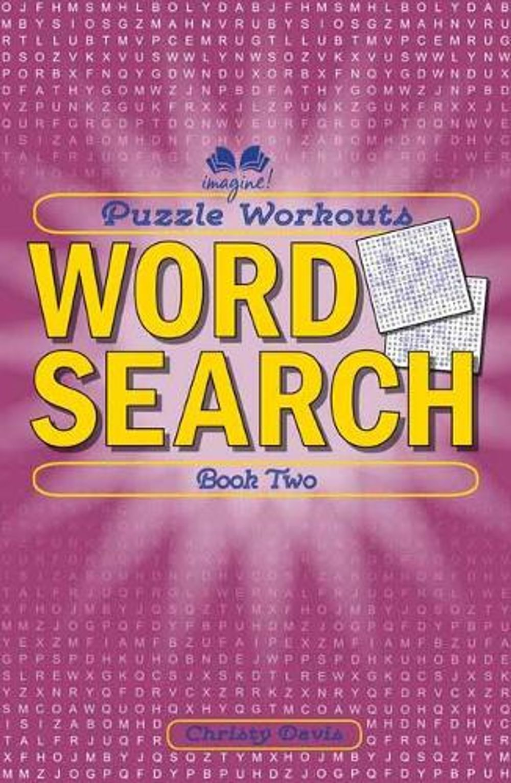 Puzzle Workouts: Word Search by Christy Davis Christy Davis - ISBN: 9781623540890