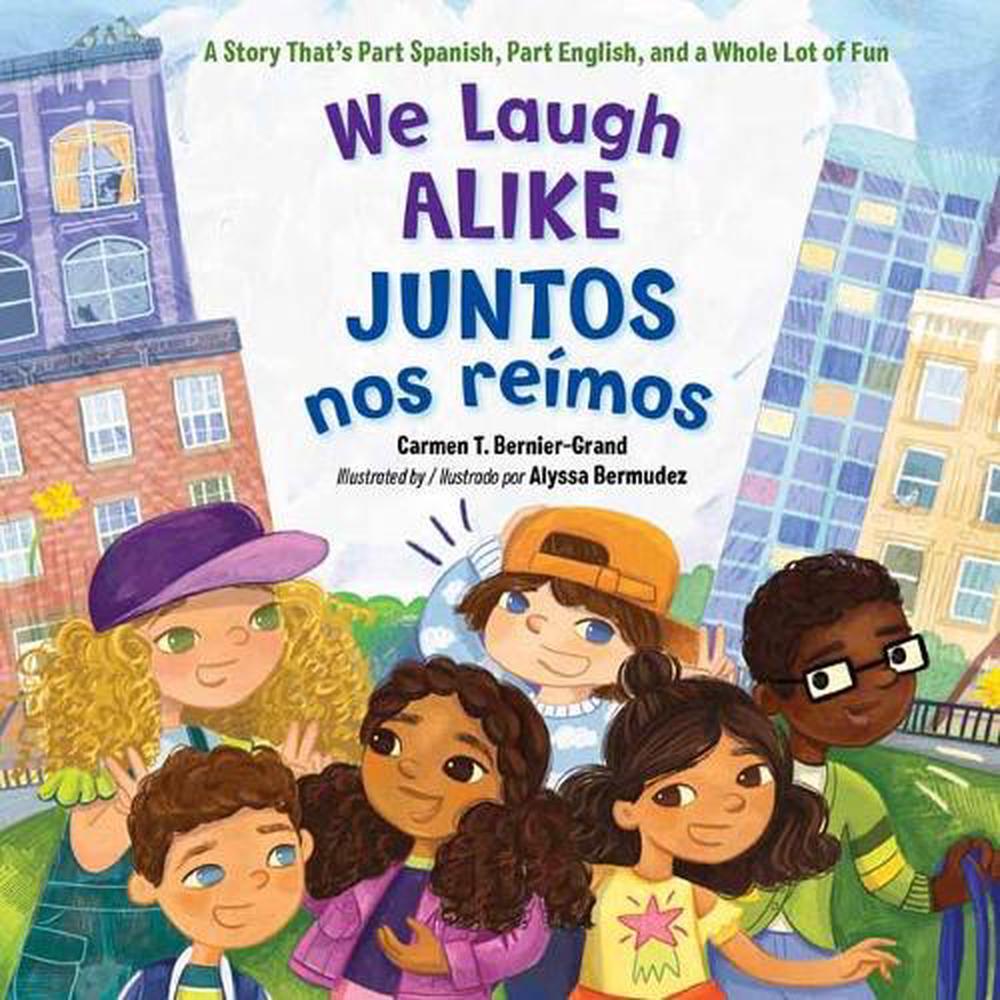 We Laugh Alike / Juntos nos reímos, Juntos nos reímos by Bermudez - ISBN: 9781623540968