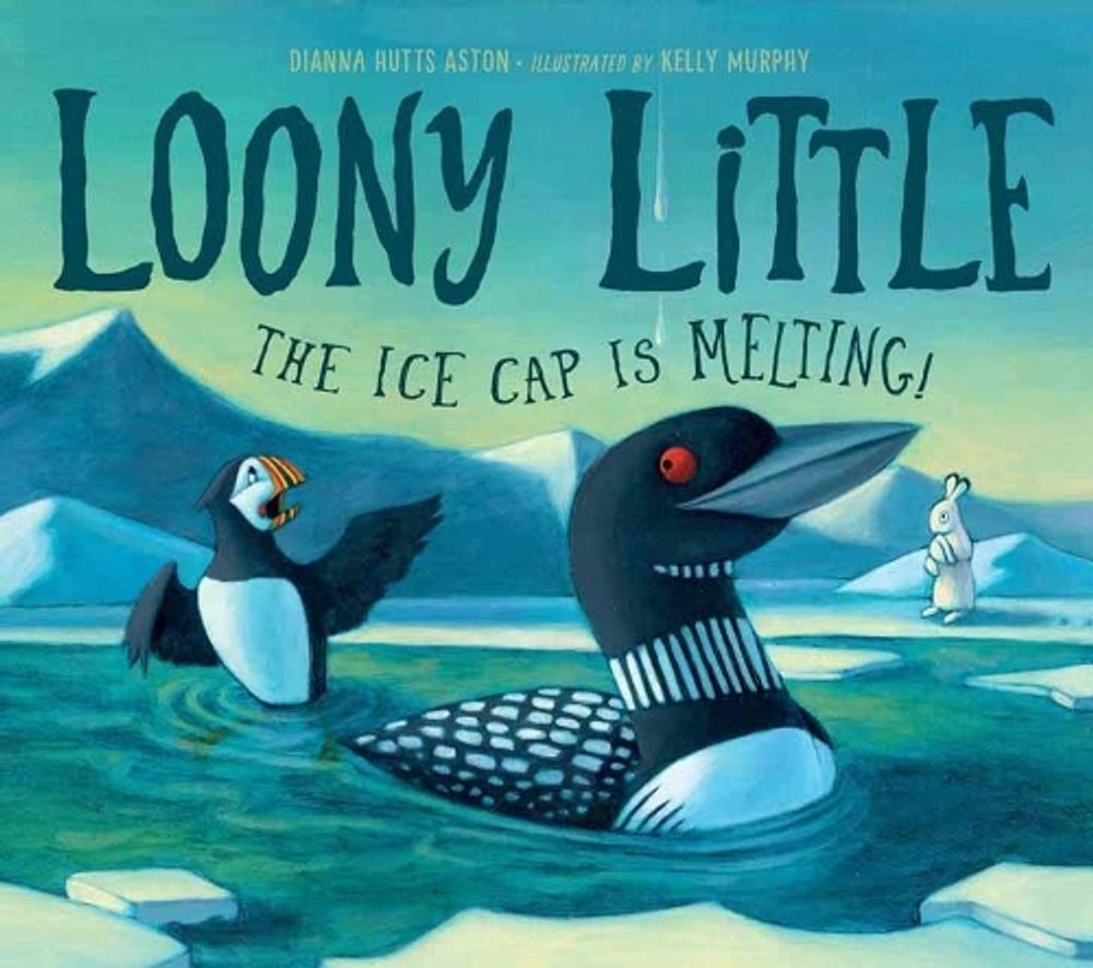Loony Little by Dianna Hutts Aston - ISBN: 9781623541170