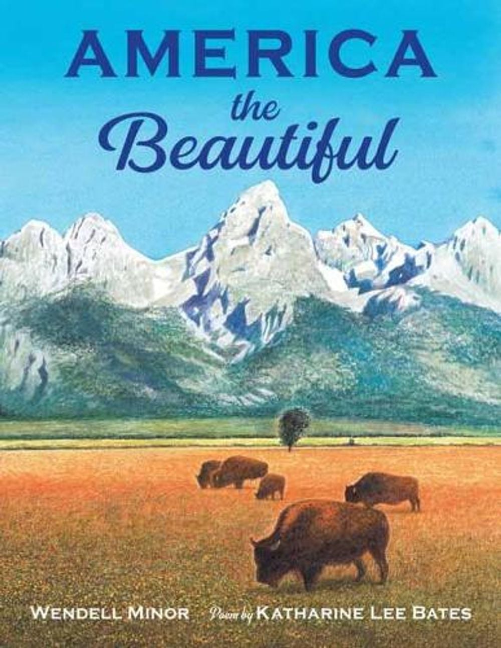 America the Beautiful by Wendell Minor - ISBN: 9781623541217