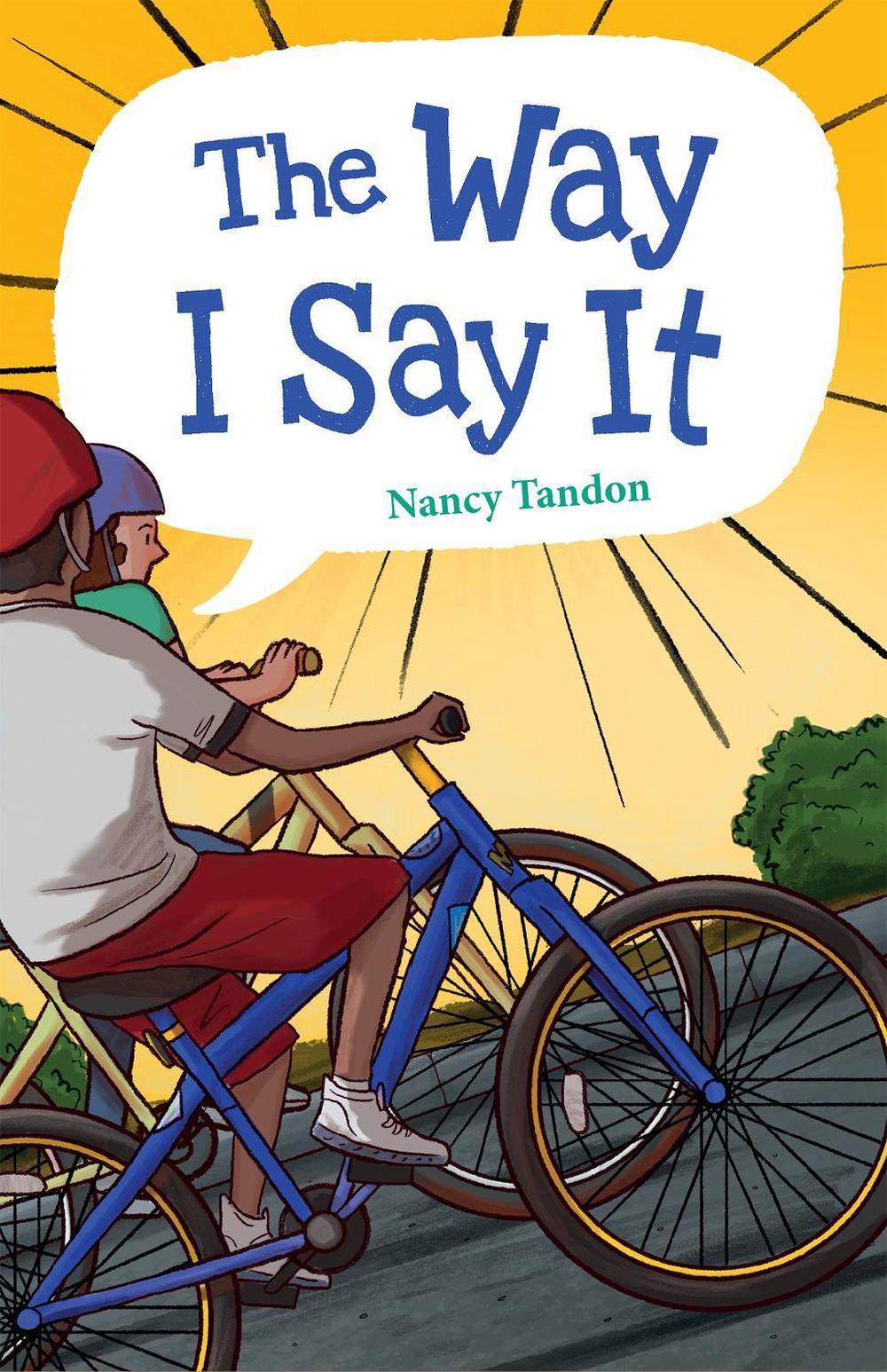 The Way I Say It by Nancy Tandon - ISBN: 9781623541330