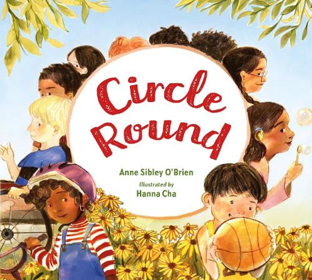 Circle Round by Anne Sibley O'Brien - ISBN: 9781623541521