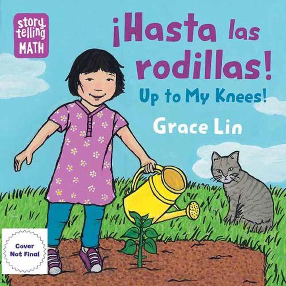 Hasta Las Rodillas, Up to My Knees! by Grace Lin - ISBN: 9781623542238