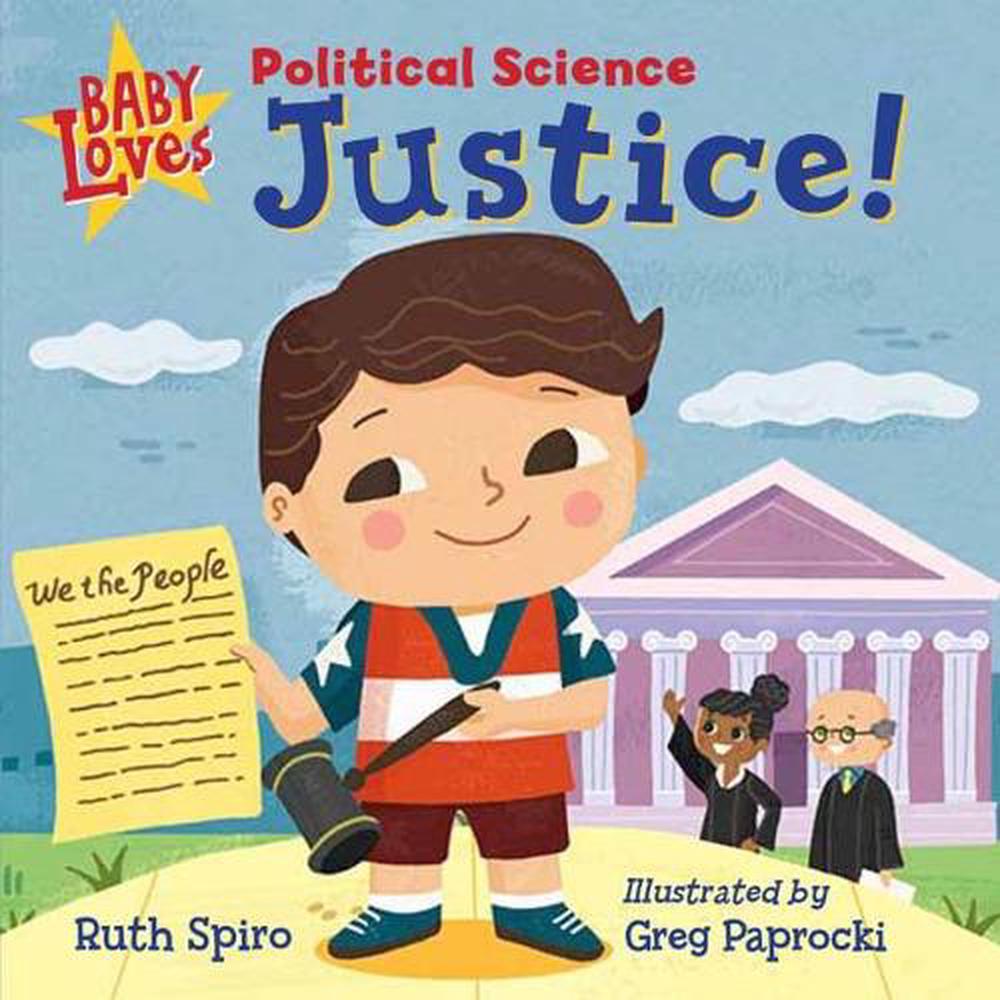 Baby Loves Political Science: Justice! by Ruth Spiro - ISBN: 9781623542283