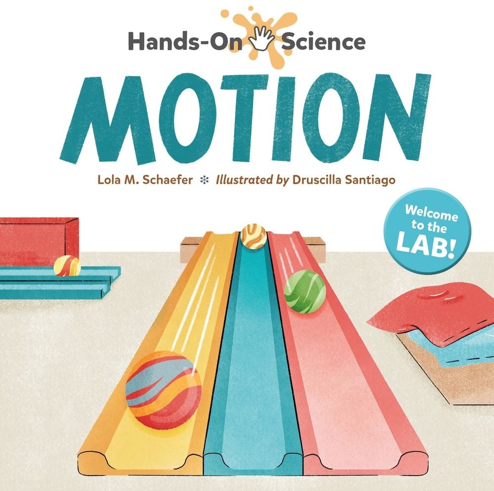 Hands-On Science: Motion by Lola M. Schaefer - ISBN: 9781623542450