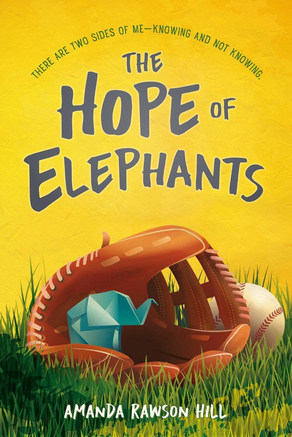 The Hope of Elephants by Amanda Rawson Hill - ISBN: 9781623542597