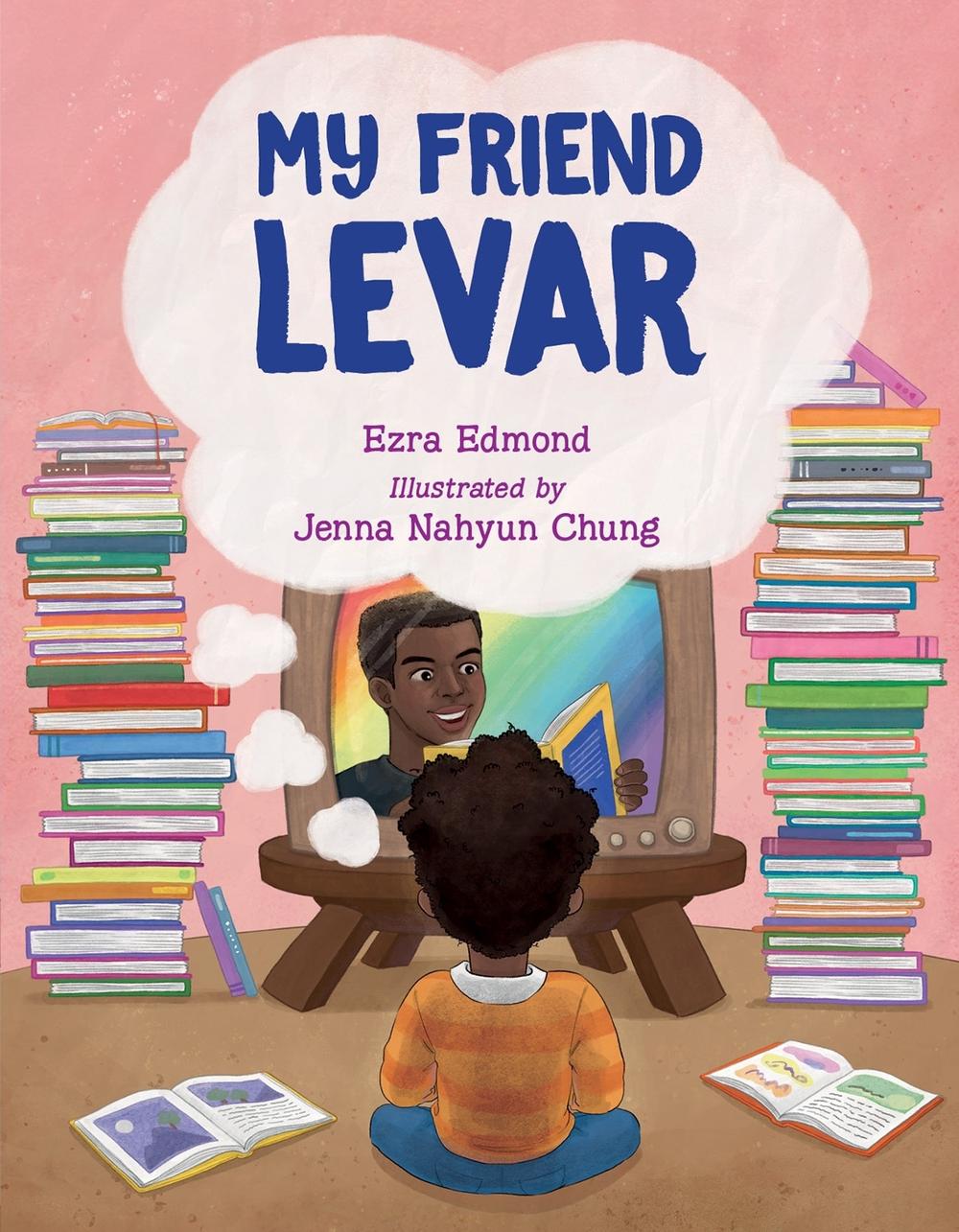 My Friend LeVar by Ezra Edmond - ISBN: 9781623543174