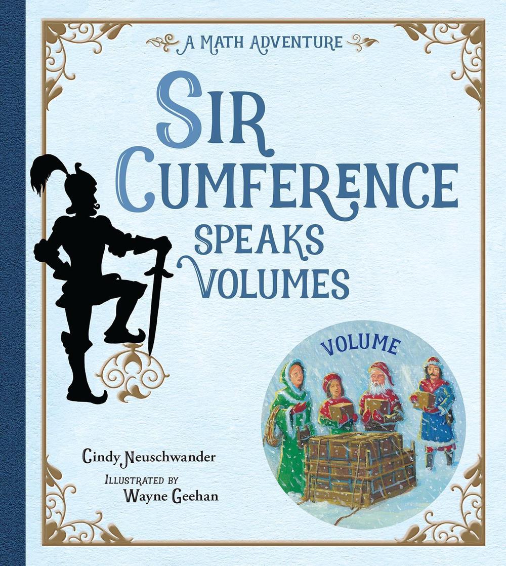 Sir Cumference Speaks Volumes by Cindy Neuschwander - ISBN: 9781623543433