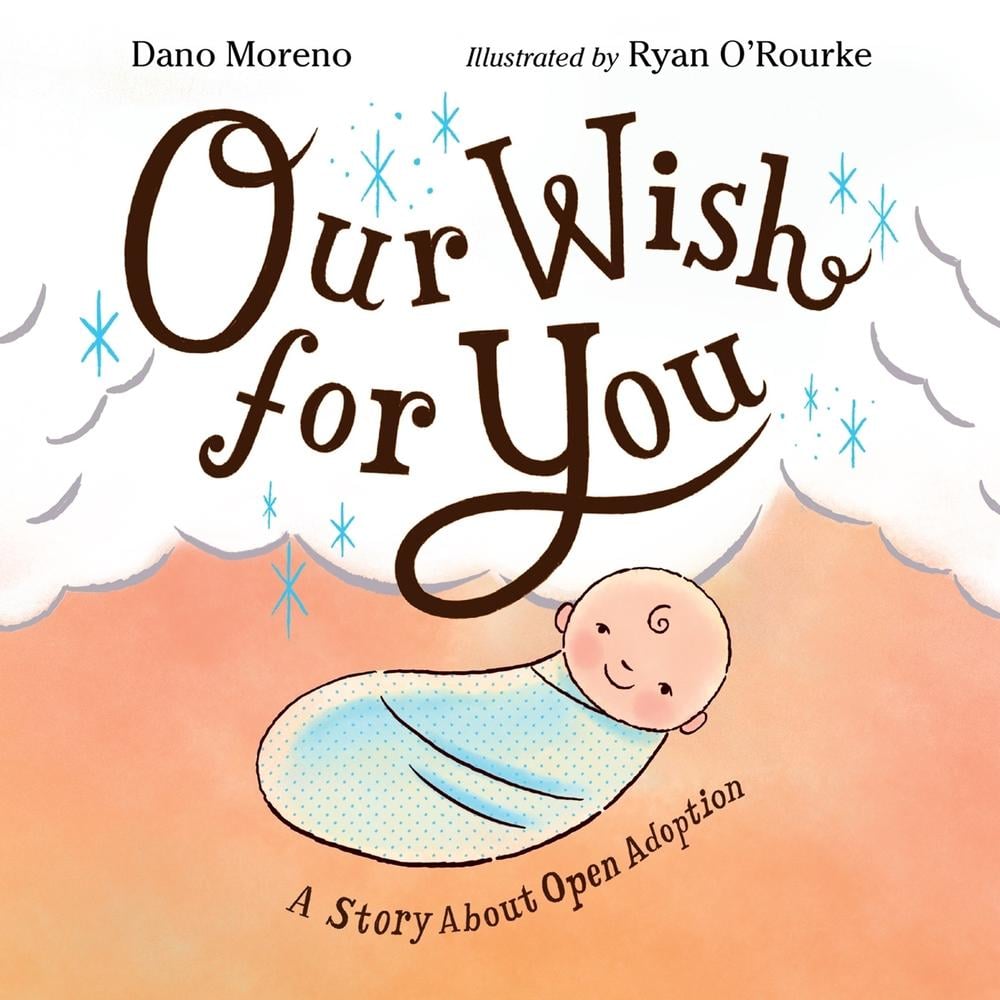 Our Wish for You by Dano Moreno - ISBN: 9781623543556