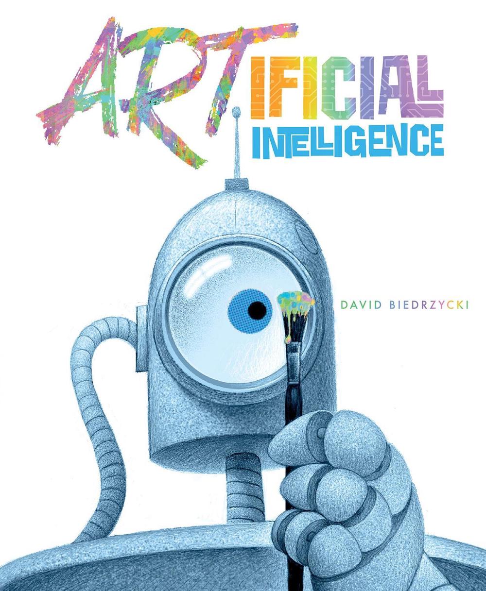ARTificial Intelligence by David Biedrzycki - ISBN: 9781623543747