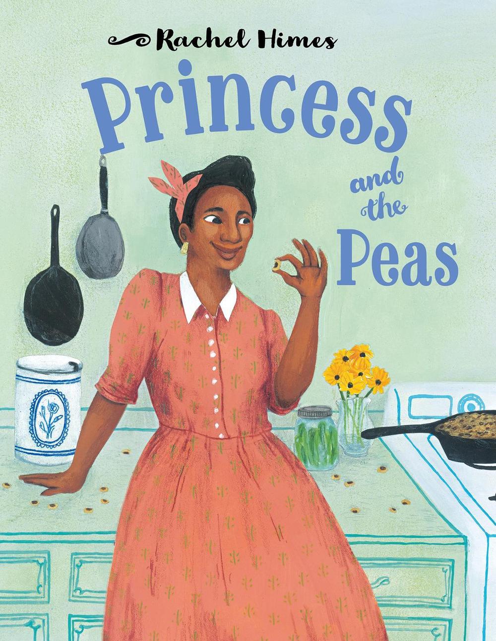 Princess and the Peas by Rachel Himes - ISBN: 9781623543785