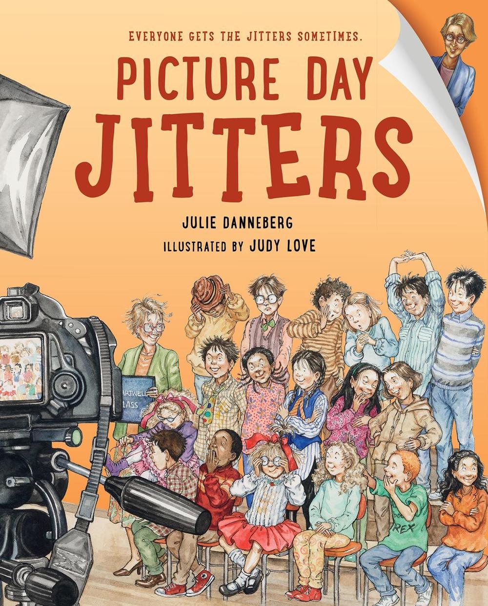 Picture Day Jitters by Julie Danneberg - ISBN: 9781623543877