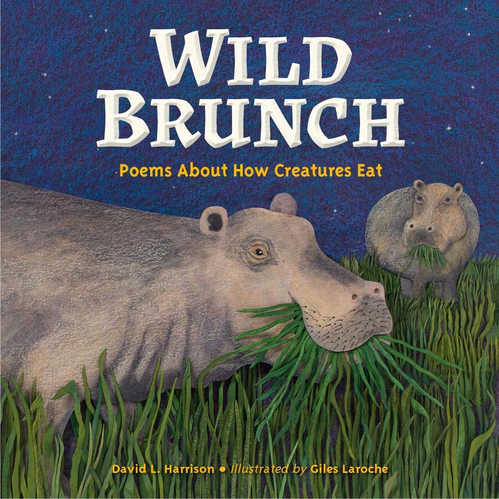 Wild Brunch by David L. Harrison - ISBN: 9781623543945