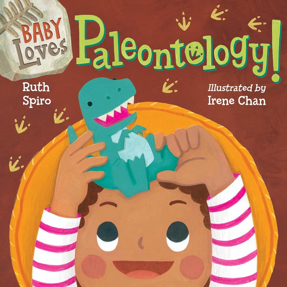 Baby Loves Paleontology by Ruth Spiro - ISBN: 9781623543976