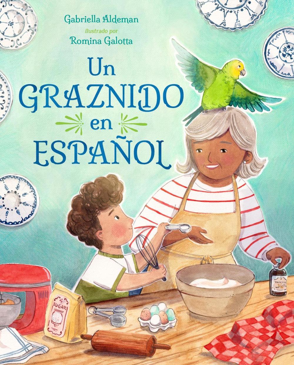 Un graznido en español by Gabriella Aldeman - ISBN: 9781623544171