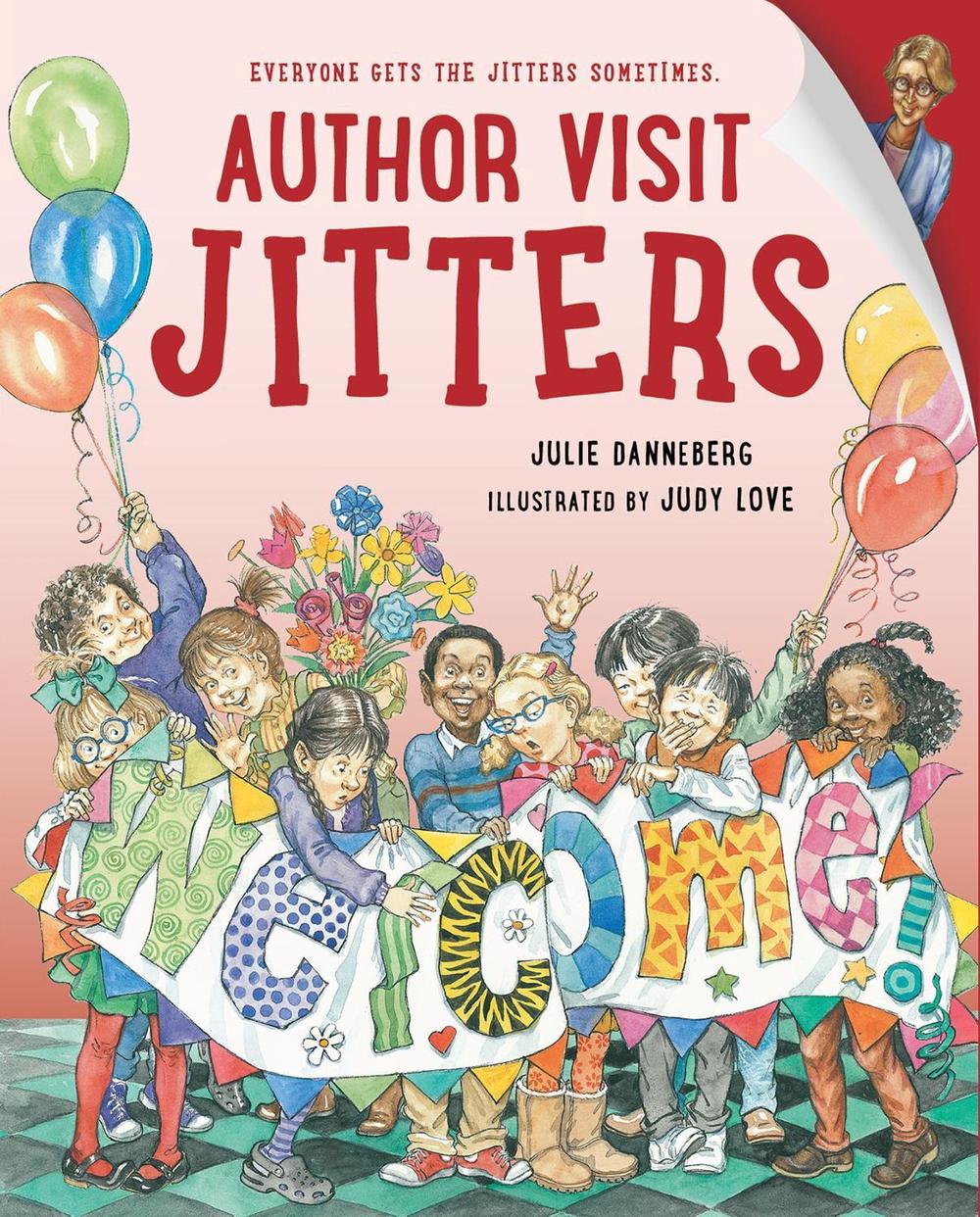 Author Visit Jitters by Julie Danneberg - ISBN: 9781623544362