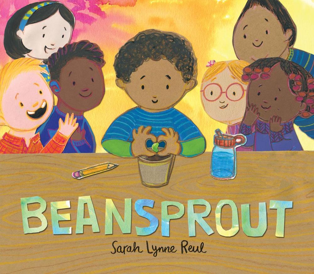 Beansprout by Sarah Lynne Reul - ISBN: 9781623544751