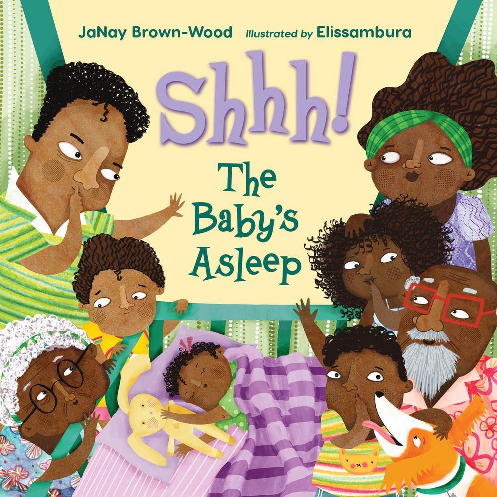Shhh! The Baby's Asleep by JaNay Brown-Wood - ISBN: 9781623544867