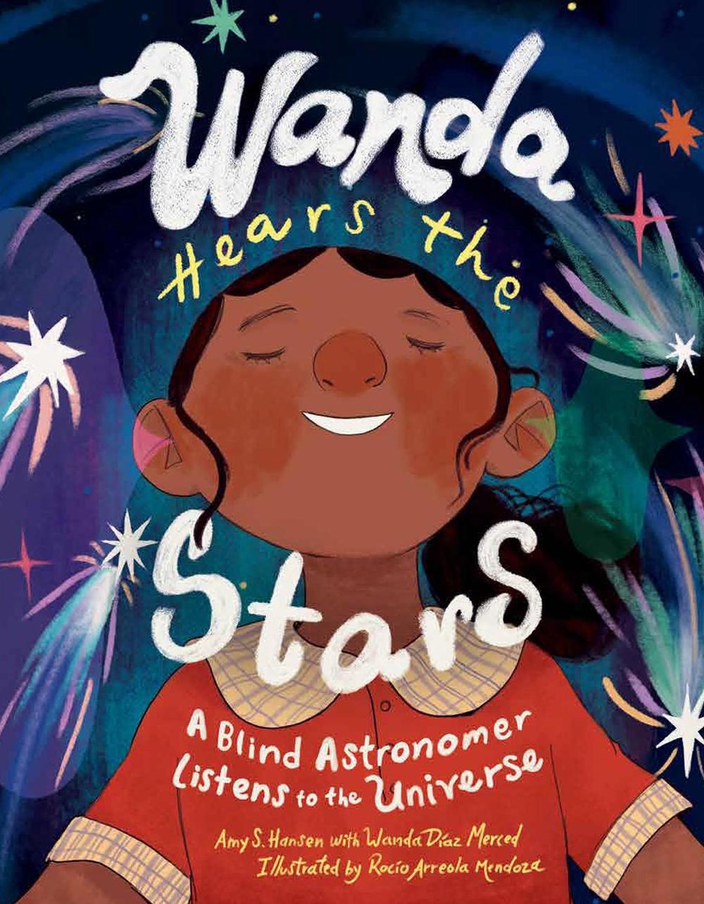 Wanda Hears the Stars by Amy S. Hansen - ISBN: 9781623544874