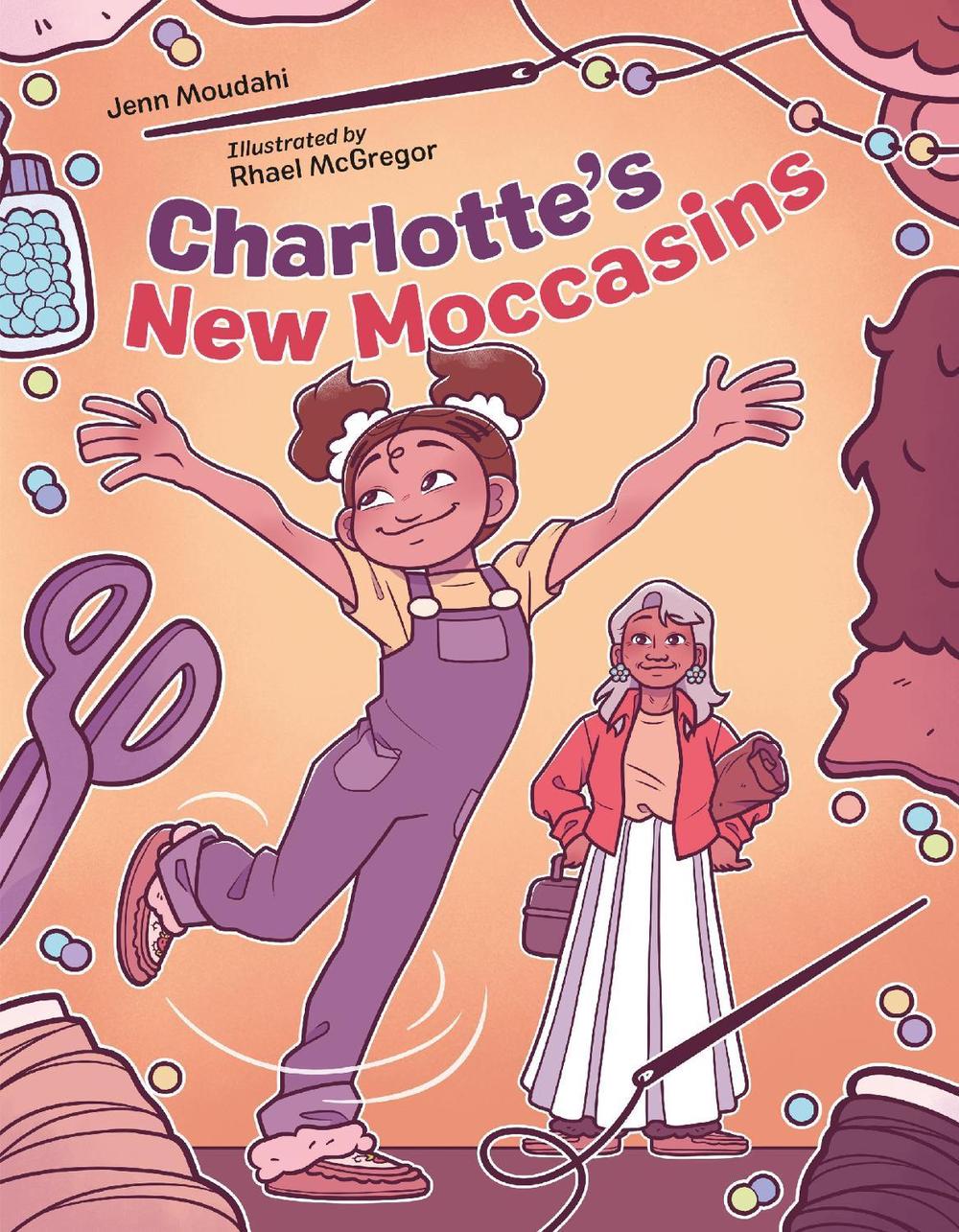 Charlotte's New Moccasins by Jenn Moudahi - ISBN: 9781623544966