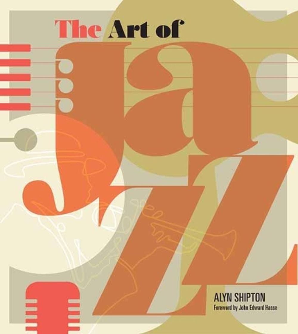 Art of Jazz by Alyn Shipton - ISBN: 9781623545048
