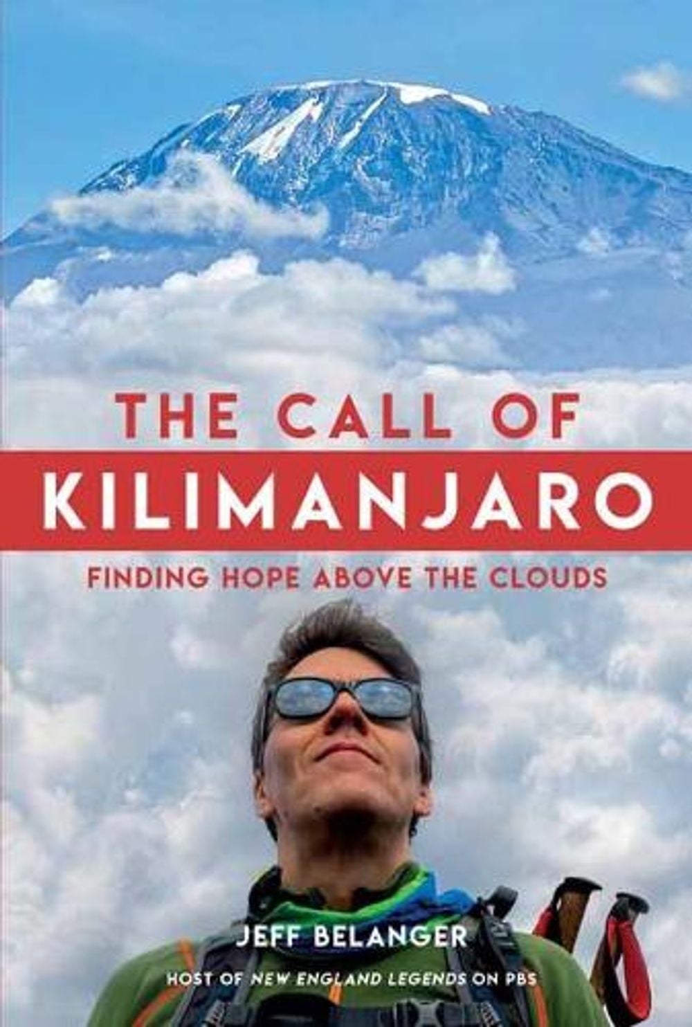 The Call of Kilimanjaro by Jeff Belanger - ISBN: 9781623545116