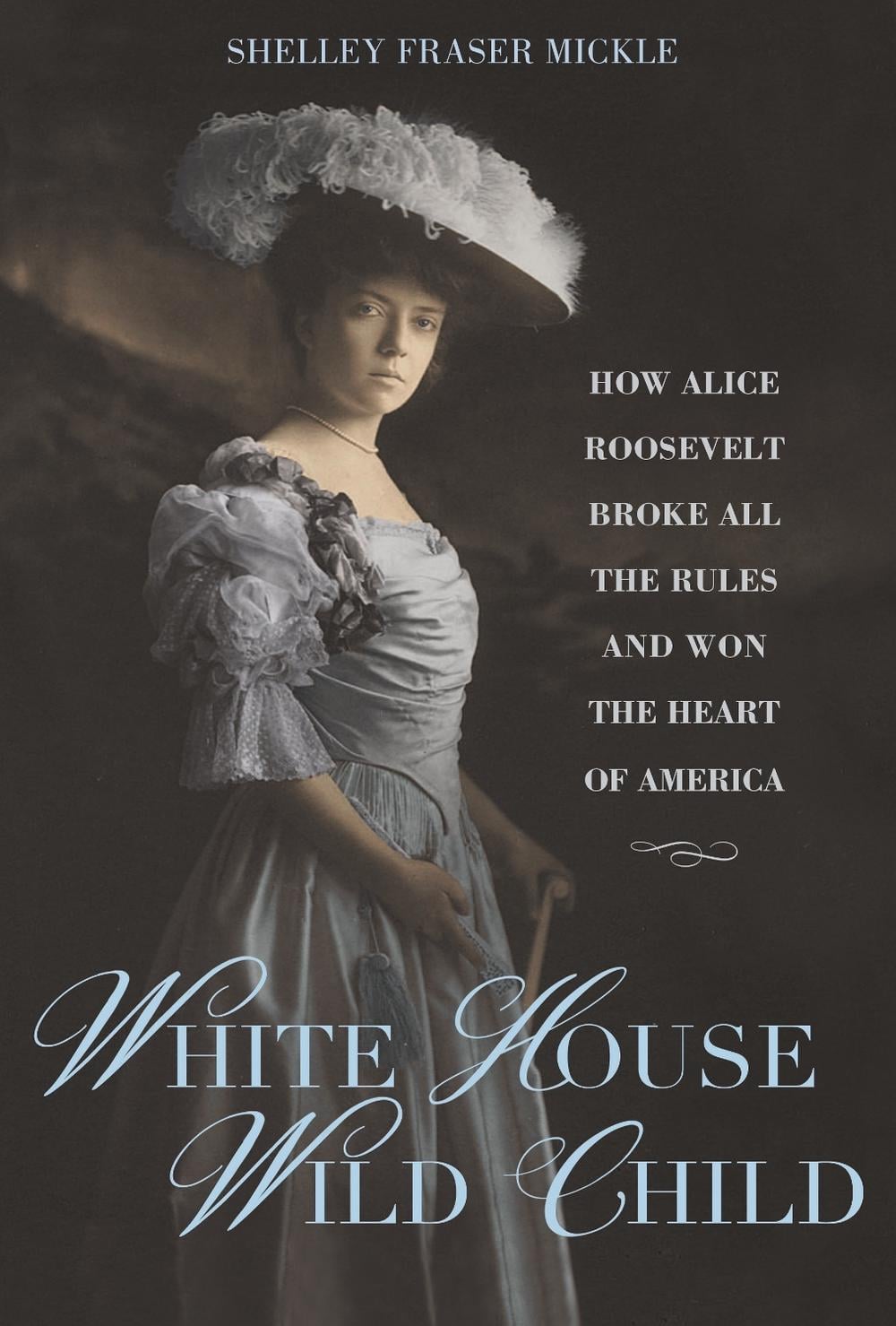 White House Wild Child by Shelley Fraser Mickle - ISBN: 9781623545499