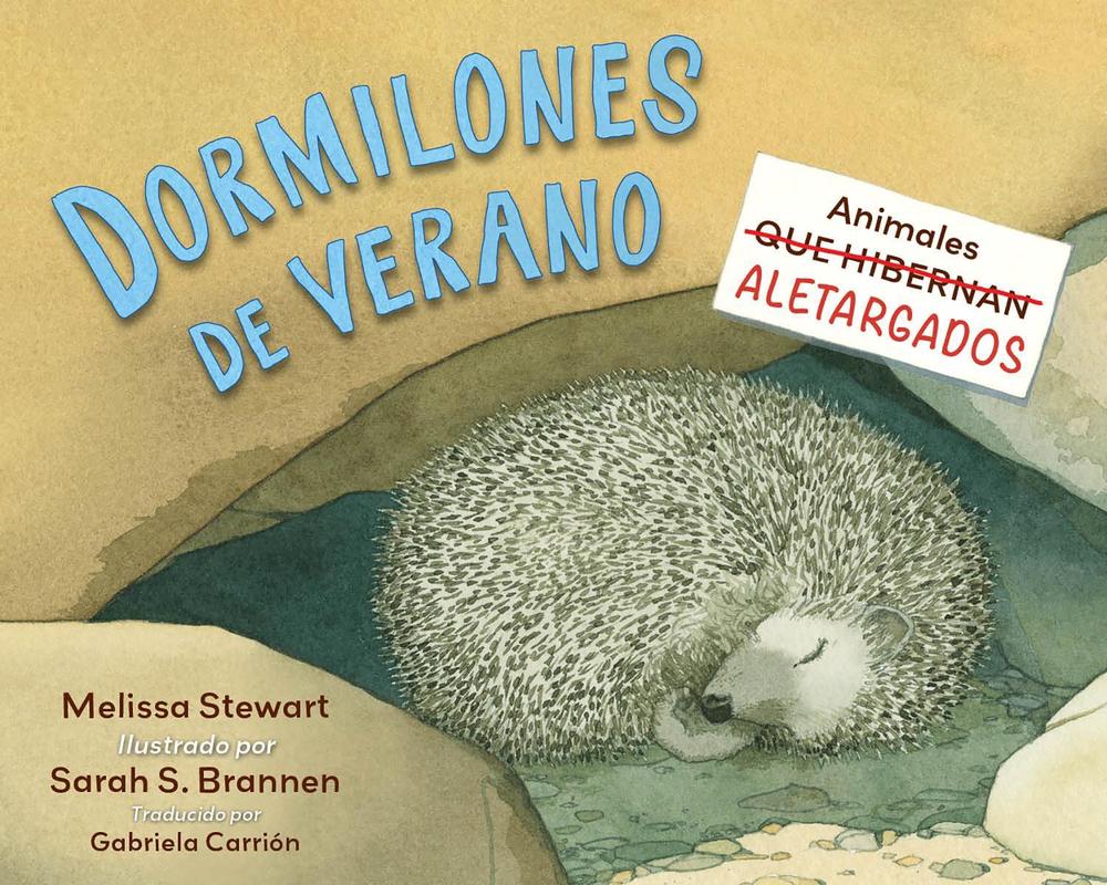 Dormilones de verano by Melissa Stewart - ISBN: 9781623545598