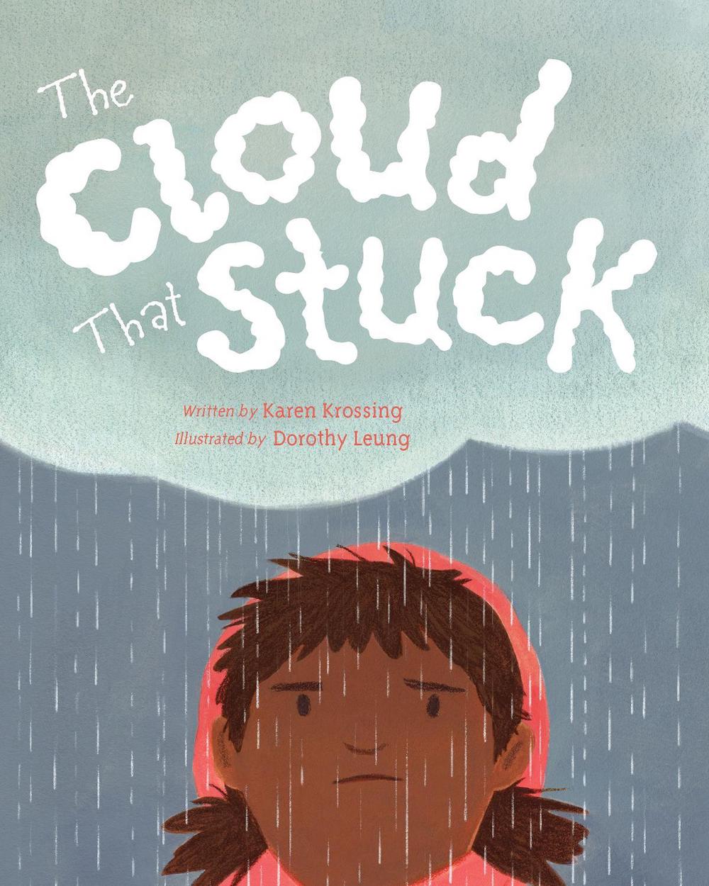 The Cloud That Stuck by Karen Krossing - ISBN: 9781623545727