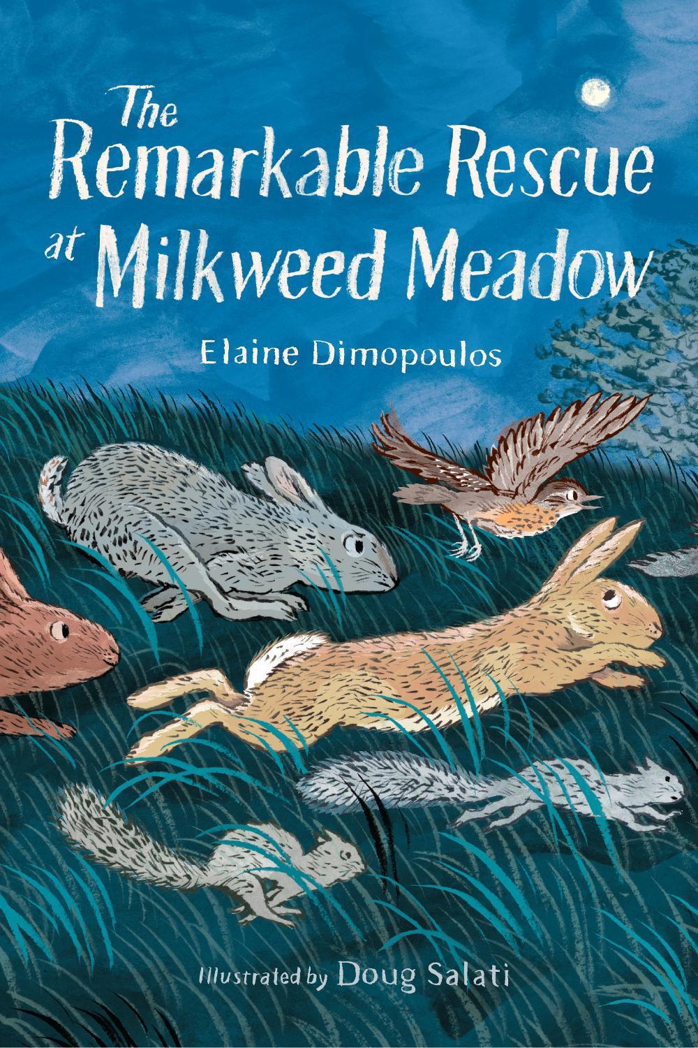The Remarkable Rescue at Milkweed Meadow by Elaine Dimopoulos - ISBN: 9781623545857